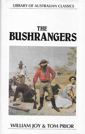 The Bushrangers [Library of Australian Classics]