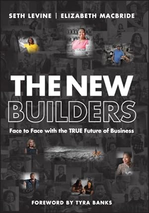 Imagen del vendedor de New Builders : Face to Face With the True Future of Business a la venta por GreatBookPricesUK