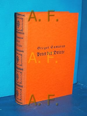 Bild des Verkufers fr Peter der Dritte : Historischer Roman zum Verkauf von Antiquarische Fundgrube e.U.
