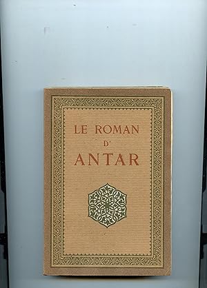 Imagen del vendedor de LE ROMAN D'ANTAR . D' aprs les anciens textes arabes a la venta por Librairie CLERC