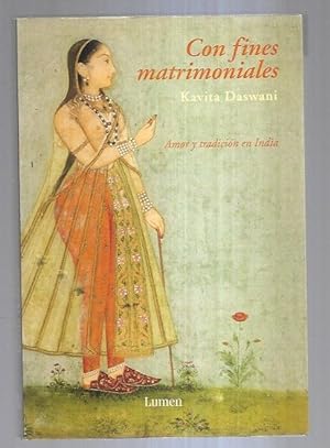 Imagen del vendedor de CON FINES MATRIMONIALES. AMOR Y TRADICION EN INDIA a la venta por Desván del Libro / Desvan del Libro, SL