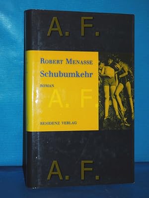 Bild des Verkufers fr Schubumkehr : Roman. zum Verkauf von Antiquarische Fundgrube e.U.