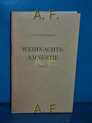 Imagen del vendedor de Weihnachtsamnestie : Erzhlung. // mit Widmung (1982). a la venta por Antiquarische Fundgrube e.U.