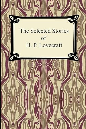 Bild des Verkufers fr The Selected Stories of H. P. Lovecraft zum Verkauf von moluna