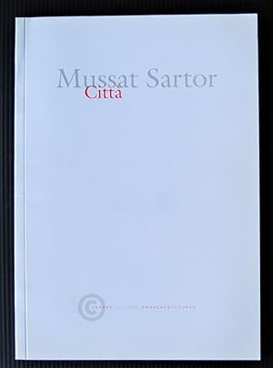 MUSSAT SARTOR. CITTA'. 1977 1997.