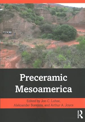 Seller image for Preceramic Mesoamerica for sale by GreatBookPrices