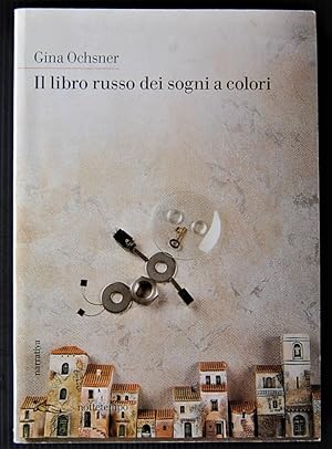 Imagen del vendedor de IL LIBRO RUSSO DEI SOGNI A COLORI. a la venta por Studio Bibliografico Olubra