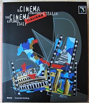 IL CINEMA ATTRAVERSA L'ITALIA. THE CINEMA EXPLORES ITALY.