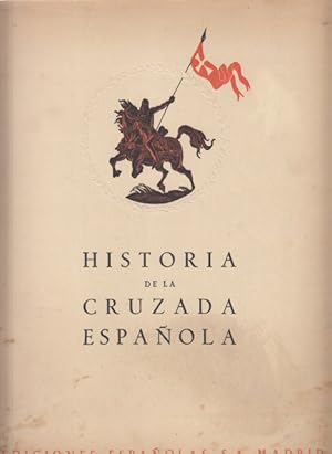 Imagen del vendedor de HISTORIA DE LA CRUZADA ESPAOLA VOL IV. TOMO XVI a la venta por Librera Vobiscum