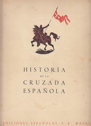 Imagen del vendedor de HISTORIA DE LA CRUZADA ESPAOLA VOL IV. TOMO XVII a la venta por Librera Vobiscum