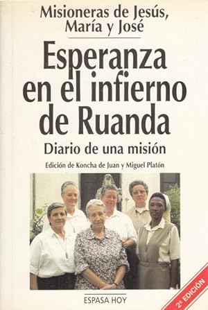 Bild des Verkufers fr ESPERANZA EN EL INFIERNO DE RUANDA. DIARIO DE UNA MISIN zum Verkauf von Librera Vobiscum