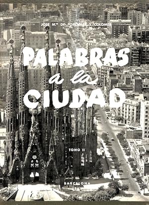 Imagen del vendedor de PALABRAS A LA CIUDAD TOMO II. a la venta por Librera Smile Books