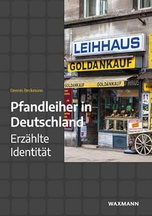 Bild des Verkufers fr Pfandleiher in Deutschland : Erzhlte Identitt zum Verkauf von AHA-BUCH GmbH