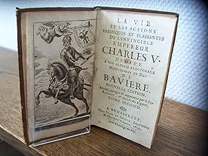 Bild des Verkufers fr La vie et les actions heroiques et plaisantes de l'Invincible empereur Charles V. Dediee a son altesse electorale Monseigneur Le Duc De Baviere. Nouv. ed. Bd. 1 (v. 2). zum Verkauf von Zentralantiquariat Leipzig GmbH