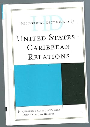 Seller image for Historical Dictionary of United States-Caribbean Relations for sale by Feline Books