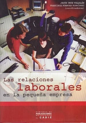 Seller image for LAS RELACIONES LABORALES EN LA PEQUEA EMPRESA. for sale by Librera Raimundo