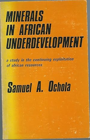 Seller image for Minerals in African underdevelopment for sale by Feline Books