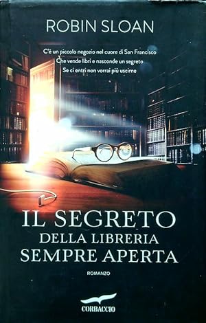Seller image for Il segreto della libreria sempre aperta for sale by Librodifaccia