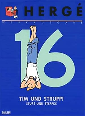 Image du vendeur pour Werkausgabe, Band 16: Tim und Struppi - Flug 714 nach Sydney (und) Tim und die Picaros. / Stups und Steppke - Lustige Geschichte. mis en vente par Antiquariat Heinzelmnnchen