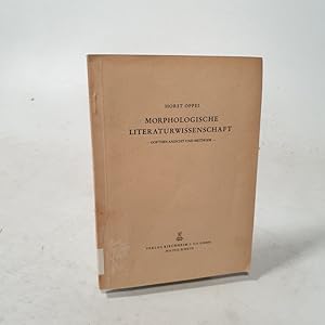 Bild des Verkufers fr Morphologische Literaturwissenschaft. Goethes Ansicht und Methode. zum Verkauf von Antiquariat Bookfarm