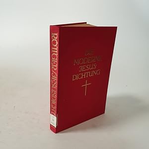 Bild des Verkufers fr Die moderne Jesus-Dichtung. Eine Anthologie. zum Verkauf von Antiquariat Bookfarm