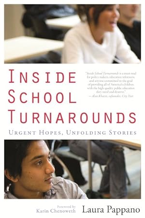 Immagine del venditore per Inside School Turnarounds : Urgent Hopes, Unfolding Stories venduto da GreatBookPrices