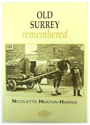 Seller image for Old Surrey Remembered for sale by PsychoBabel & Skoob Books