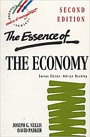 Seller image for The Essence of the Economy (Essence of Management Series) by Nellis, Joe; Nel. for sale by unifachbuch e.K.