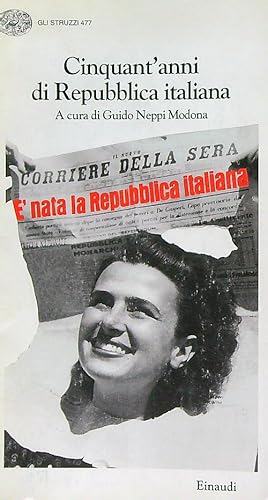 Bild des Verkufers fr Cinquant'anni di Repubblica italiana zum Verkauf von Librodifaccia