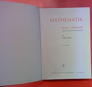 Bild des Verkufers fr Mathematik Band 1: Arithmetik (Algebra/Reihenlehre/Nomographie). 12. Auflage. zum Verkauf von biblion2