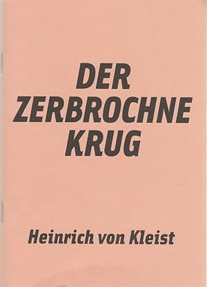 Seller image for Programmheft Heinrich von Kleist DER ZERBROCHNE KRUG Premiere 27. Mrz 2010 Spielzeit 2009 / 10 Nr. 12 for sale by Programmhefte24 Schauspiel und Musiktheater der letzten 150 Jahre