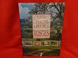 Imagen del vendedor de Les hauts-lieux des Vosges. a la venta por alphabets