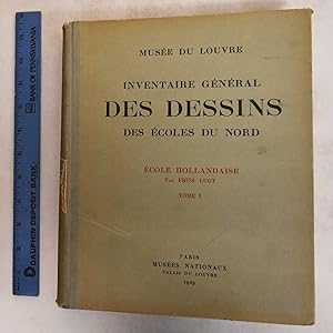 Seller image for Musee Du Louvre: Inventaire General Des Dessins Des Ecoles Du Nord, Ecole Hollandaise, Tome I. for sale by Mullen Books, ABAA