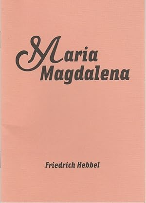 Seller image for Programmheft Friedrich Hebbel MARIA MAGDALENA Premiere 7. September 2007 Spielzeit 2007 / 2008 Nr. 1 for sale by Programmhefte24 Schauspiel und Musiktheater der letzten 150 Jahre