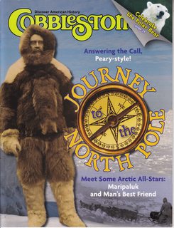 Seller image for Cobblestone- Discover American History, Vol. 30 No. 4 April 2009: Journey to the North pole for sale by Never Too Many Books