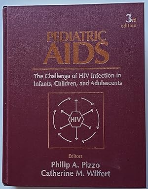 Seller image for Pediatric AIDS: The Challenge of HIV Infection in Infants, Children, And Adolescents for sale by MyLibraryMarket