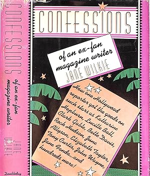 Seller image for Confessions Of An Ex-Fan Magazine Writer for sale by The Cary Collection