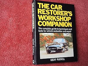 Seller image for THE CAR RESTORER'S WORKSHOP COMPANION for sale by Ron Weld Books