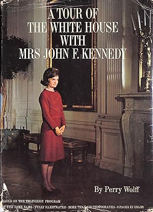 A Tour of the White House with Mrs. John F. Kennedy