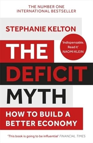 Seller image for The Deficit Myth for sale by Rheinberg-Buch Andreas Meier eK