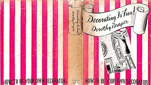 Imagen del vendedor de Decorating Is Fun! How To Be Your Own Decorator a la venta por The Cary Collection