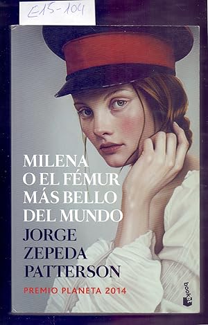 Imagen del vendedor de MILENA O EL FEMUR MAS BELLO DEL MUNDO a la venta por Libreria 7 Soles