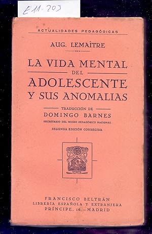 Seller image for LA VIDA MENTAL DEL ADOLESCENTE Y SUS ANOMALIAS for sale by Libreria 7 Soles