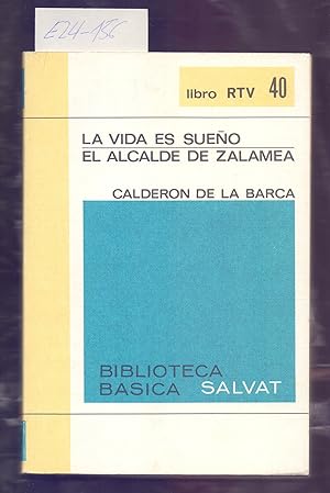 Immagine del venditore per LA VIDA ES SUEO / EL ALCALDE DE ZALAMEA venduto da Libreria 7 Soles