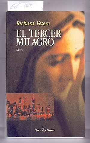 Seller image for EL TERCER MILAGRO for sale by Libreria 7 Soles