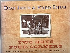 Two Guys Four Corners: Great Photographs, Great Times, and a Million Laughs