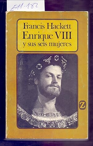 Seller image for ENRIQUE VIII Y SUS SEIS MUJERES for sale by Libreria 7 Soles