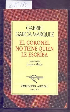 Seller image for EL CORONEL NO TIENE QUIEN LE ESCRIBA for sale by Libreria 7 Soles