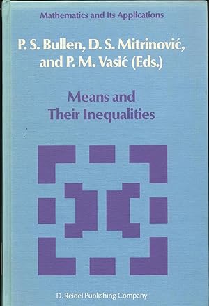 Image du vendeur pour Means and Their Inequalities. mis en vente par Augusta-Antiquariat GbR