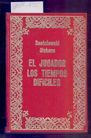 Imagen del vendedor de EL JUGADOR / LOS TIEMPOS DIFICILES a la venta por Libreria 7 Soles